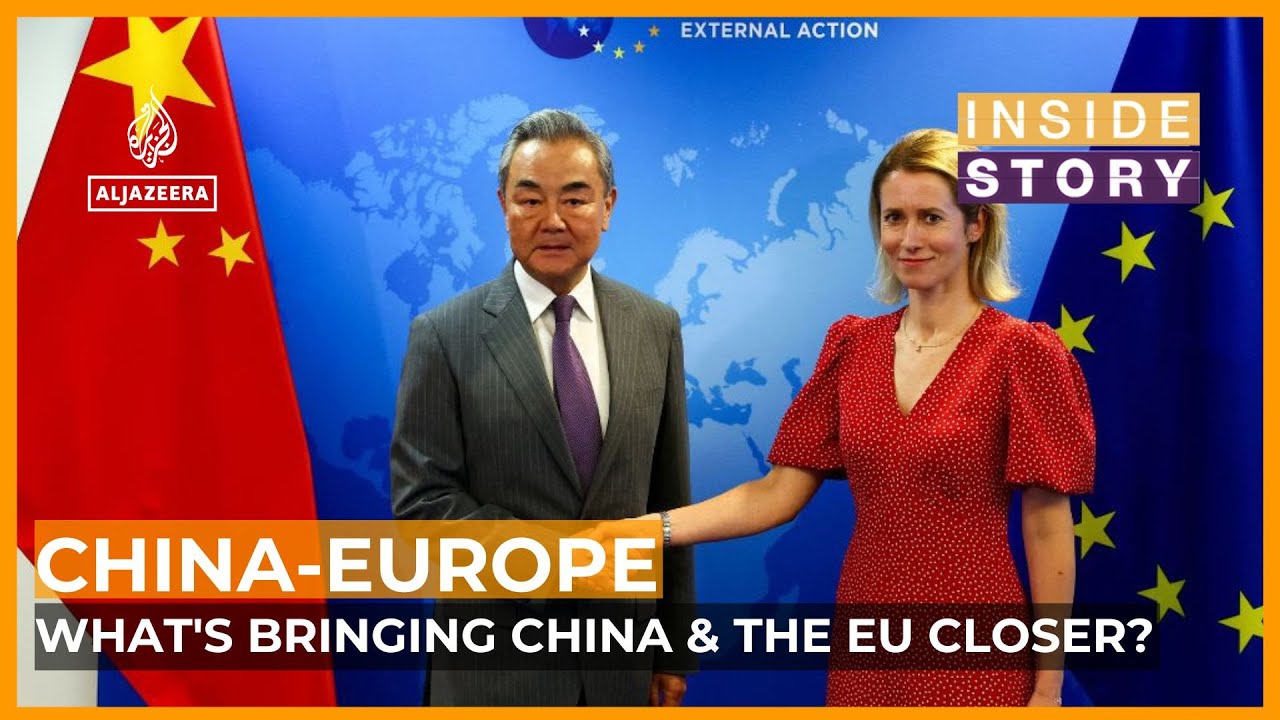What's bringing China and the EU closer? | Inside Story