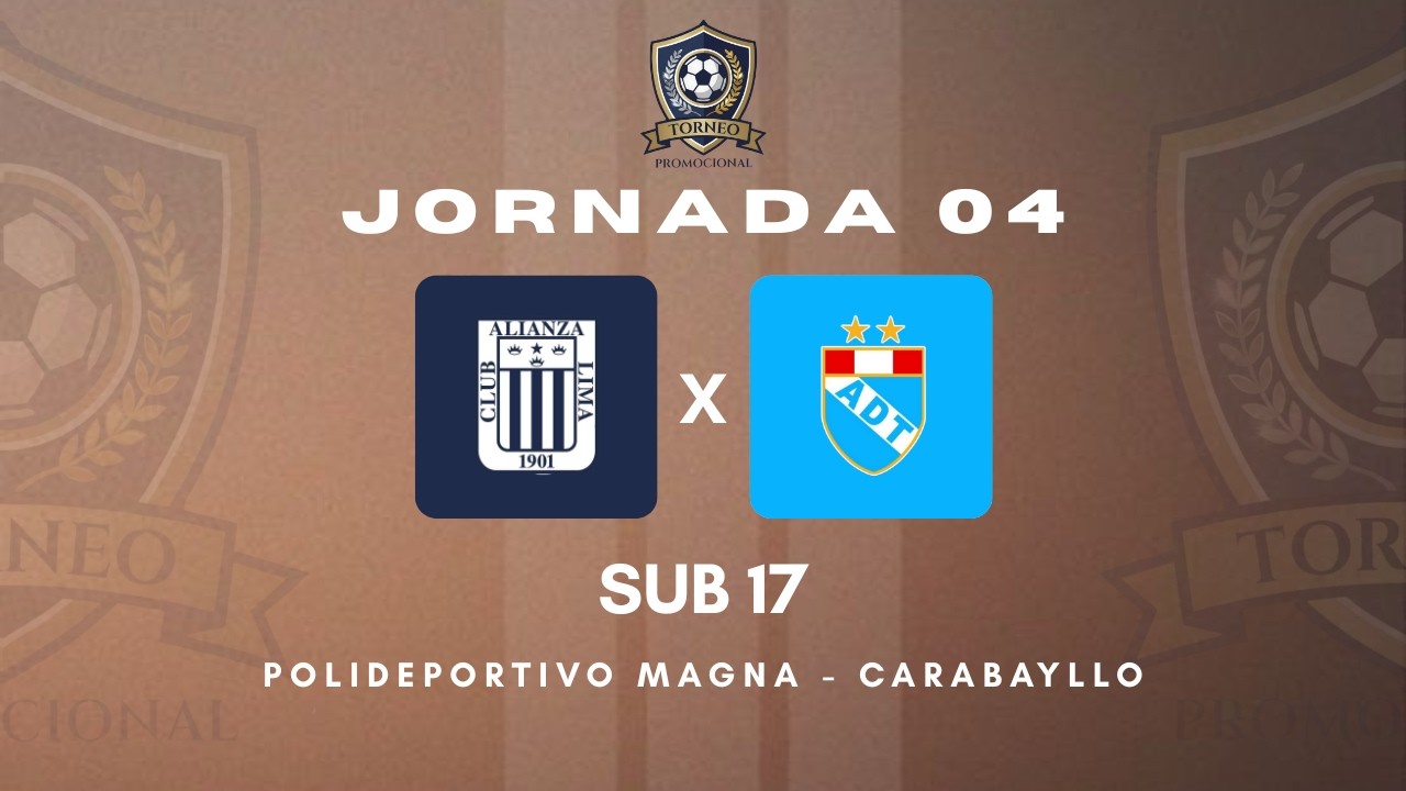 ⚽ Alianza Lima Puente Piedra vs ADT Los Olivos | Sub 17 | Fecha 4 | Torneo Promocional 🔥