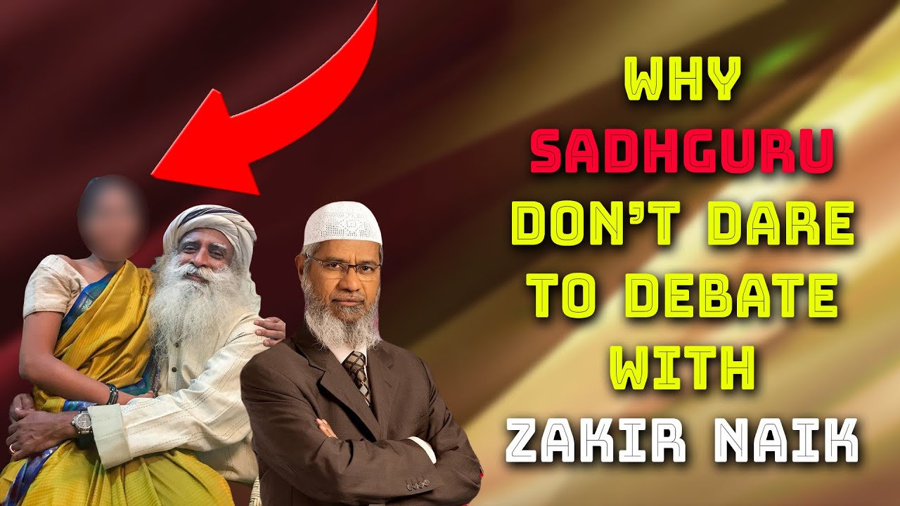 Why Sadhguru Don't Dare to Debate with Dr. Zakir Naik