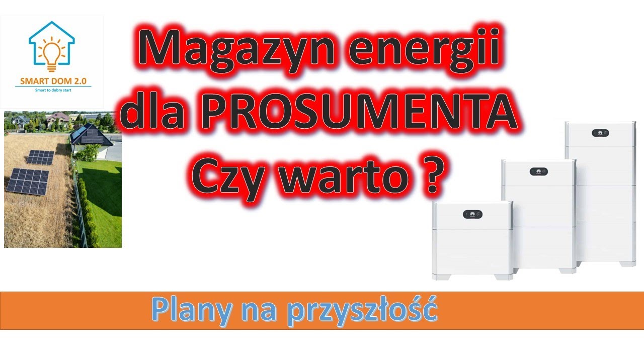 Prosument a magazyn energii- czy warto ?