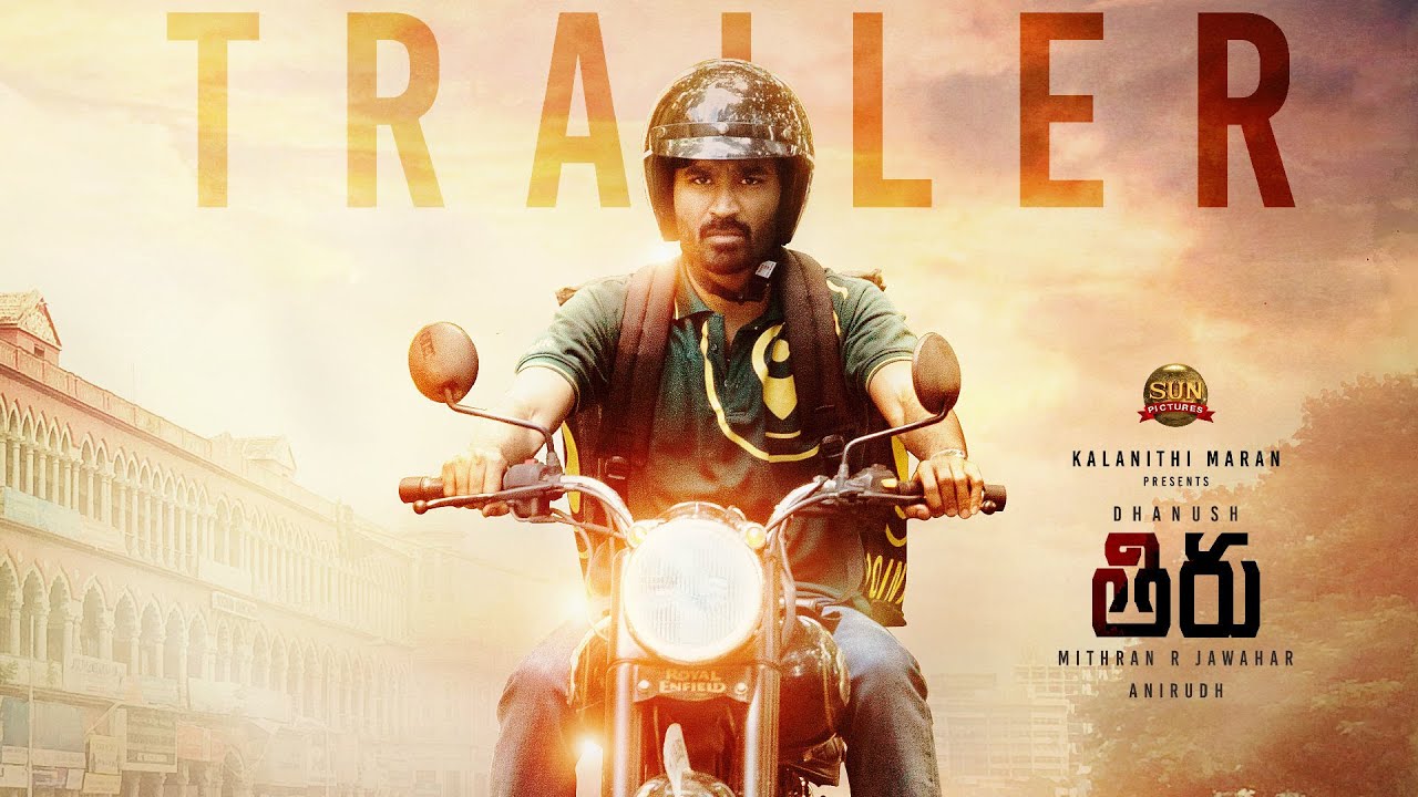 Thiru - Official Trailer(Telugu) | Dhanush | Sun Pictures | Anirudh | Mithran R Jawahar