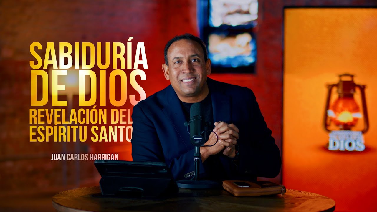 Sabiduría de Dios revelación del Espíritu Santo - Juan Carlos Harrigan | 1 Cor  2:6  | Parte 3 |