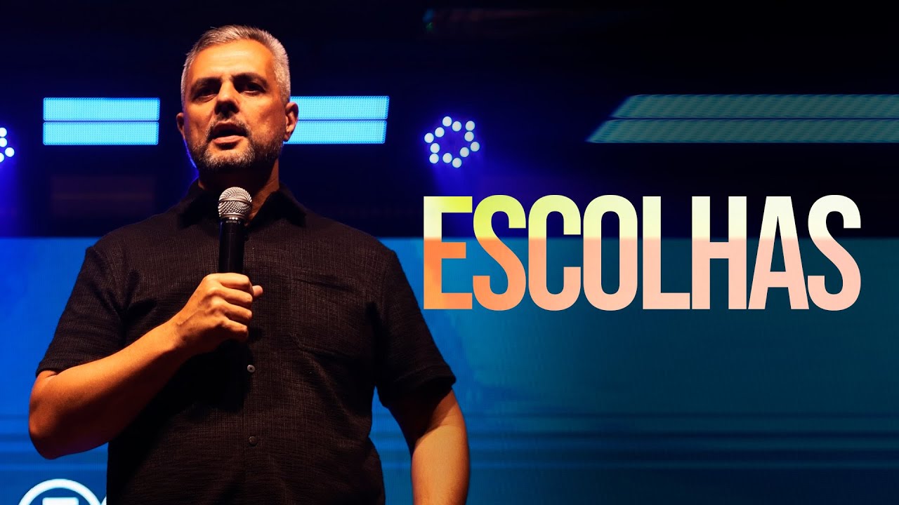 ESCOLHAS - @pastorrubenssouza