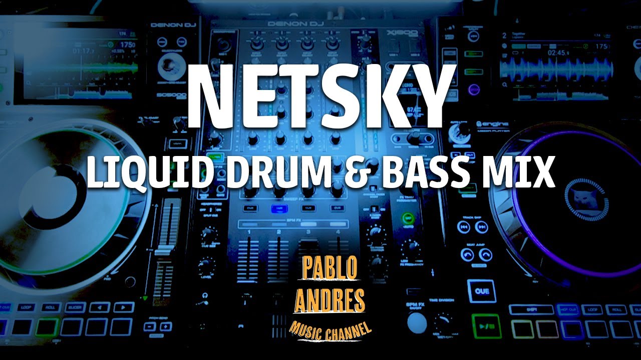 Netsky Classics - Liquid Drum & Bass Mix (Uplifting)