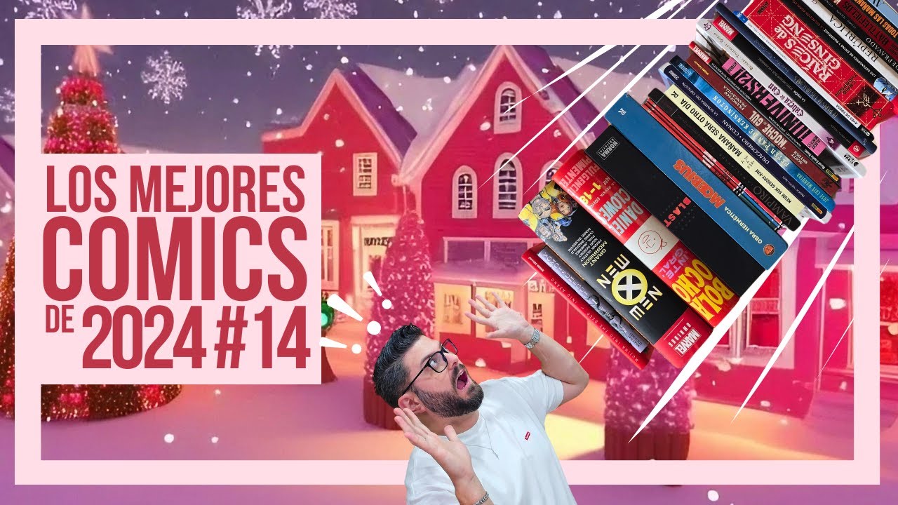 Los MEJORES C&Oacute;MICS de 2024 #14 | TRACA FINAL con 27 c&oacute;mics PEC 🎆🎆🎆