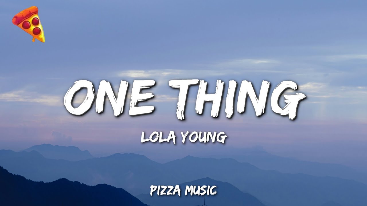 Lola Young - One Thing (Lyrics)