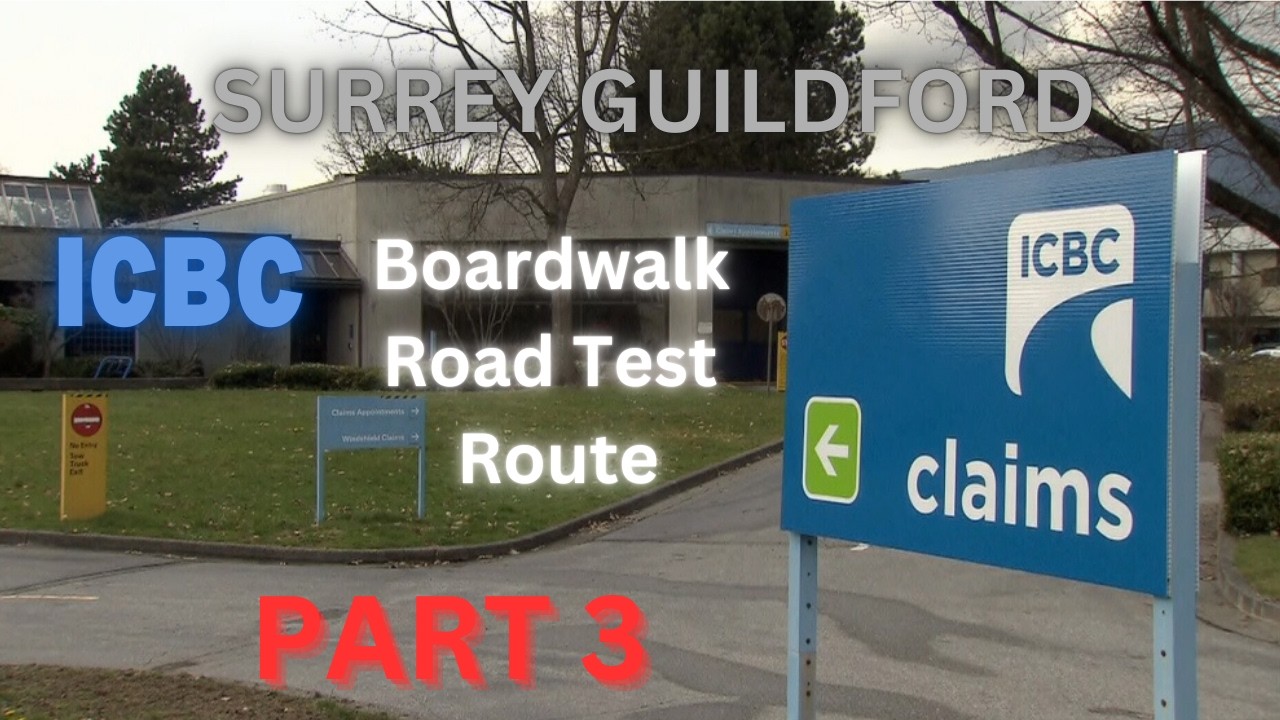 ICBC BOARDWALK SURREY Road Test Practice Route (Part 3)