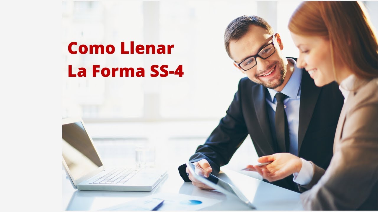 Como Llenar La Forma SS-4