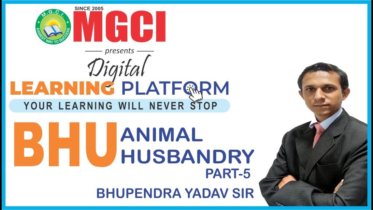 BHU ANIMAL HUSBANDRY PART-5 | MGCI INDORE | BHUPENDRA YADAV SIR
