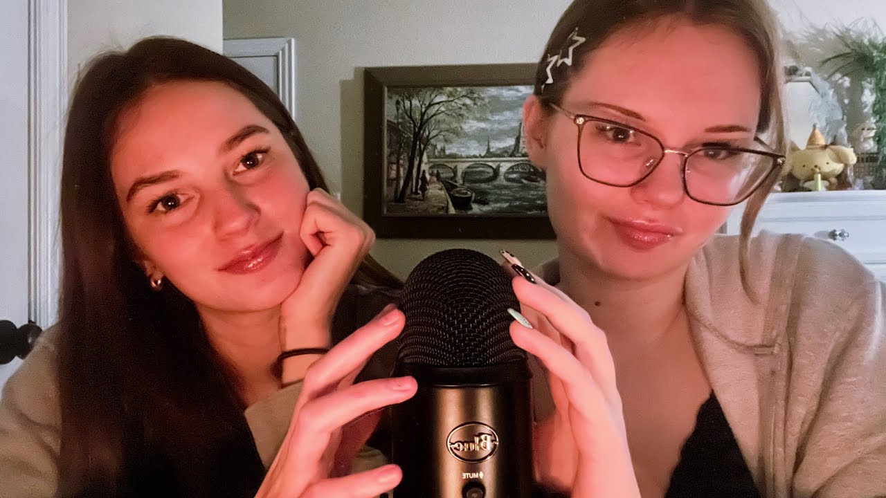 ASMR with my sister