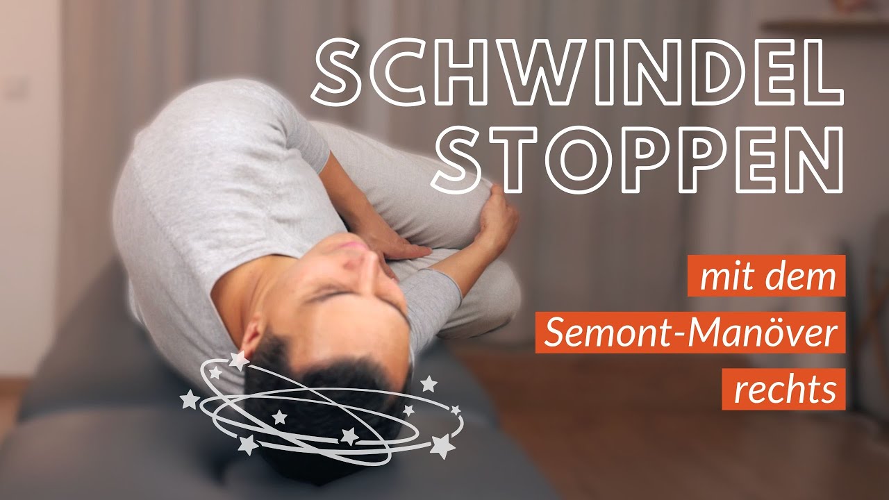 Semont-Manöver rechts: Schritt-für-Schritt Anleitung gegen Schwindel
