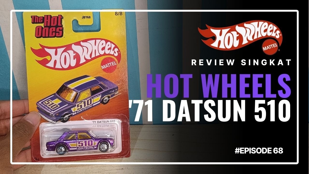 AWESOME FIND! QUICK REVIEW '71 DATSUN 510 HOT WHEELS THE HOT ONES