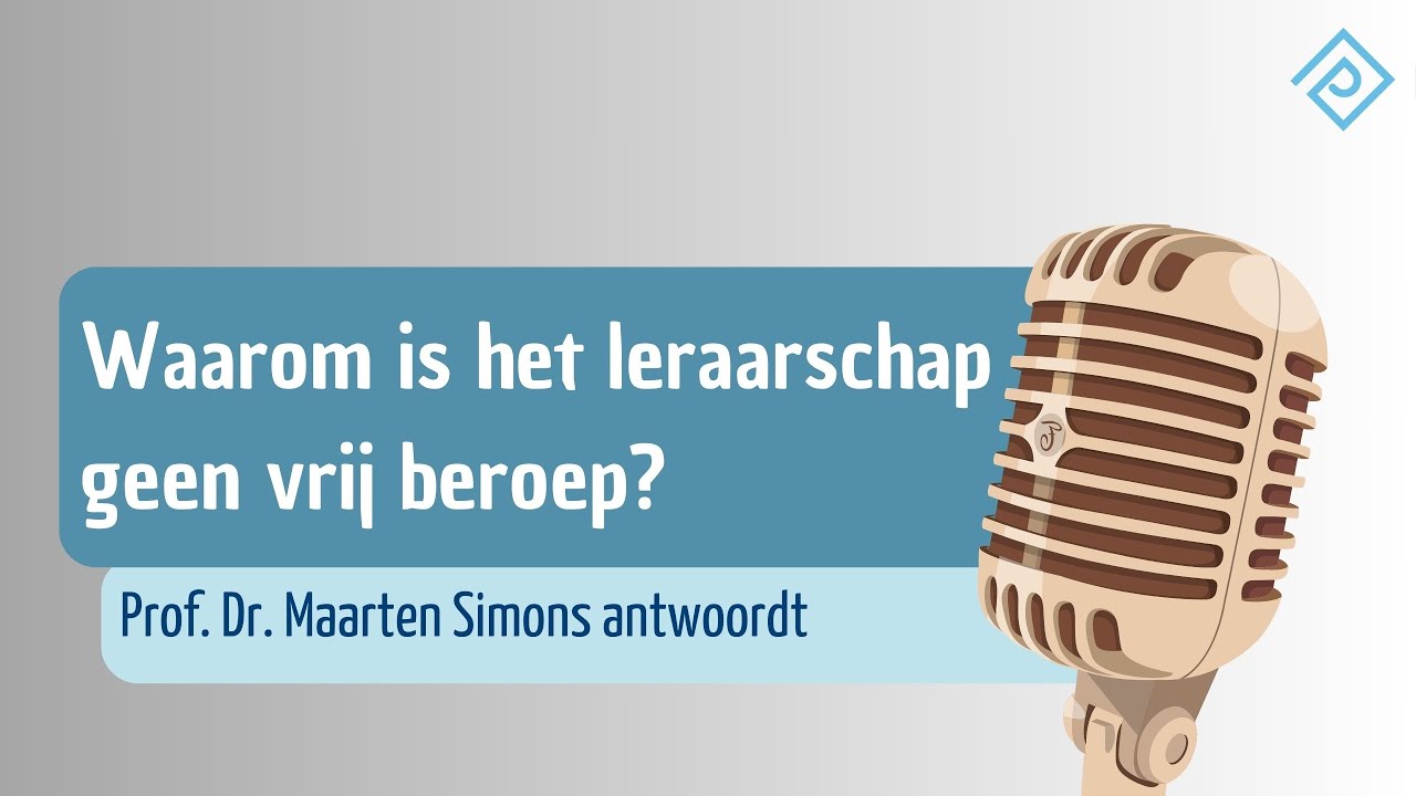 Waarom is het leraarschap geen vrij beroep? Maarten Simons antwoordt.