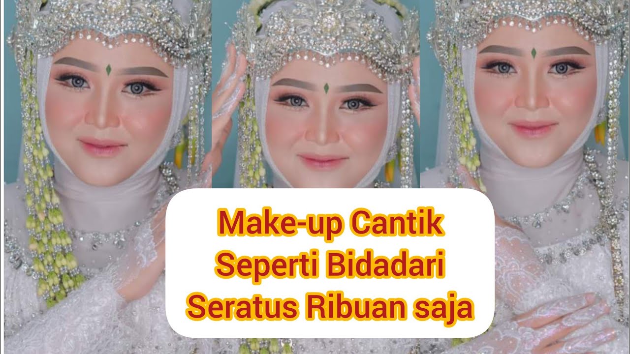 MAKEUP PENGANTIN HIJAB PROSES MAKEUP PENGANTIN MENJADI BIDADARI CANTIK |MAKEUP PENGANTIN PEMULA
