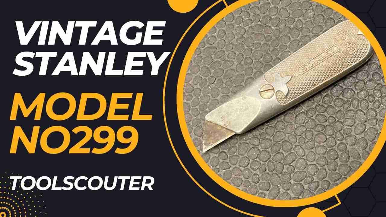 Stanley Utility Knife Model No299