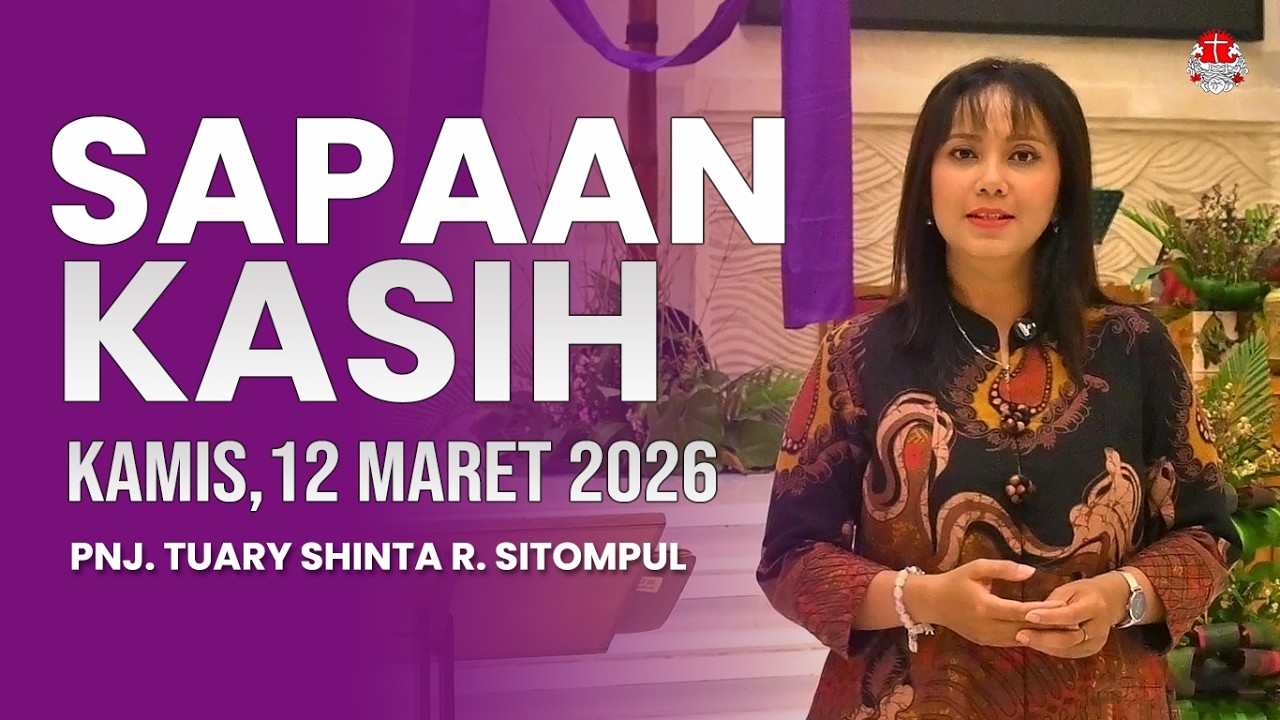 Sapaan Kasih - Kamis, 12 Maret 2026
