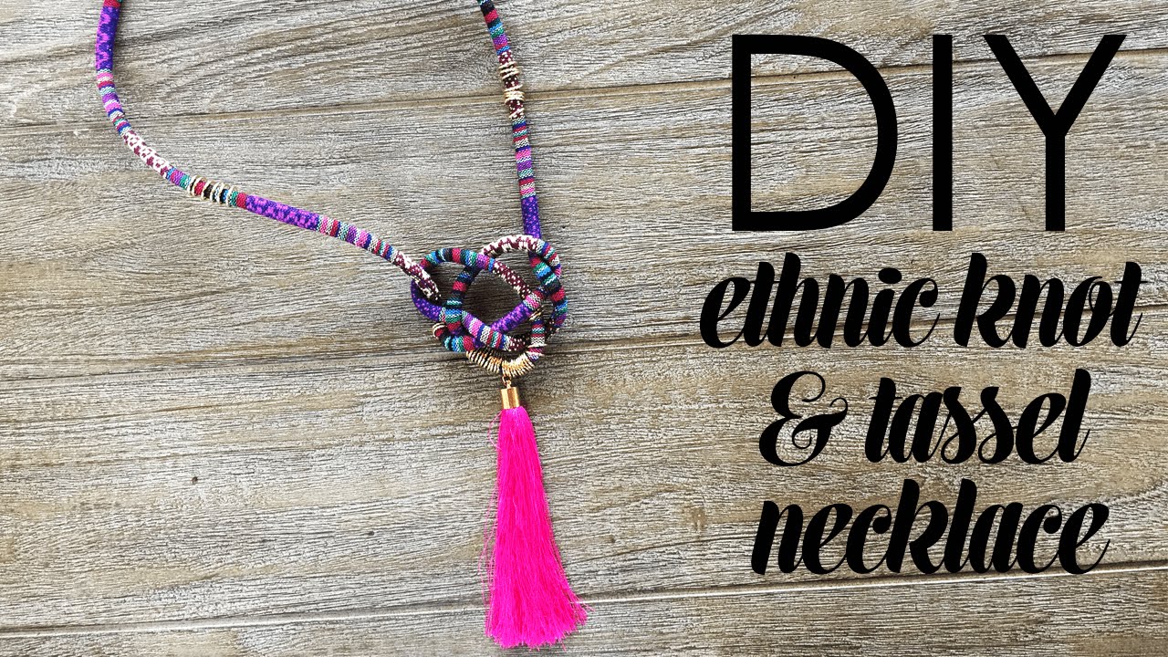 DIY Ethnic Knot and Tassel Necklace