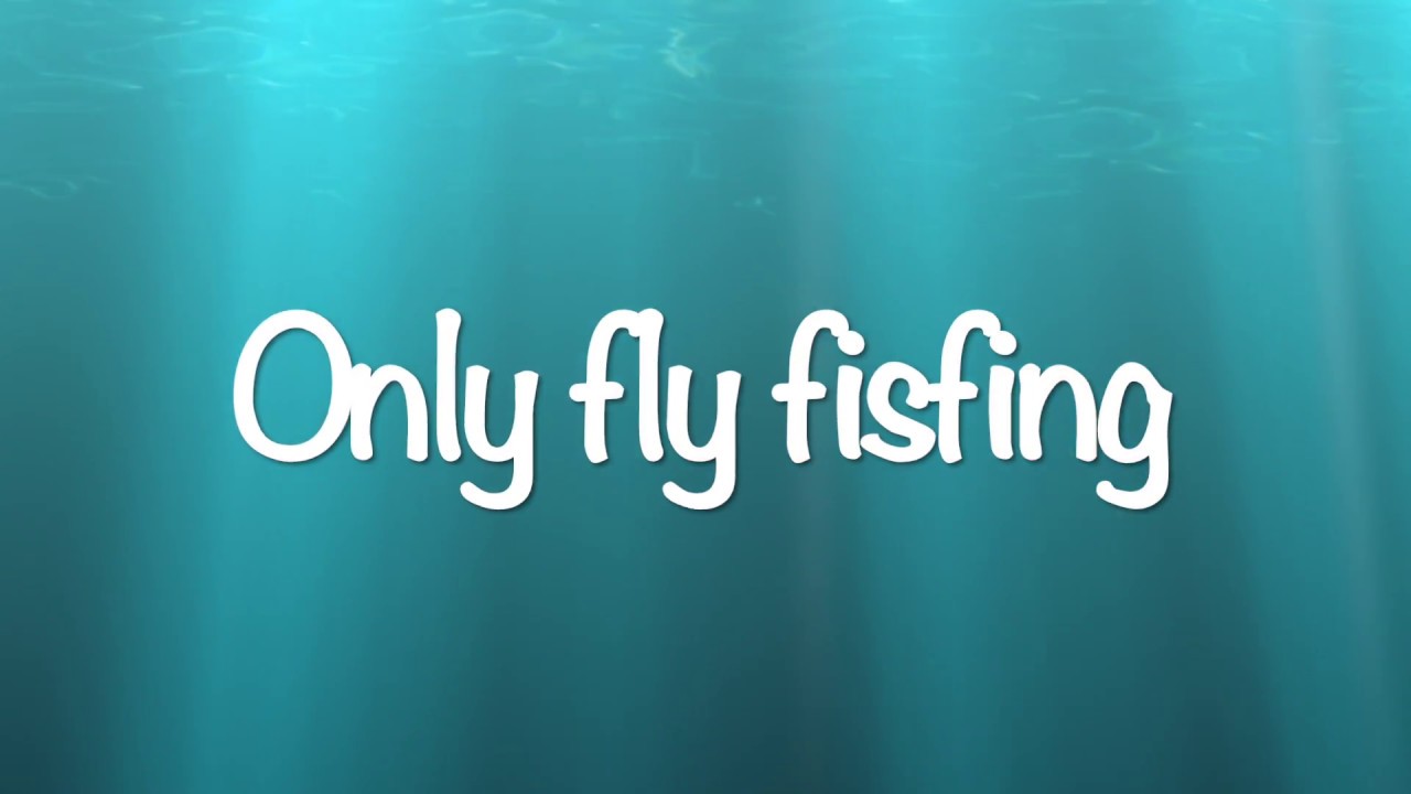 Only fly fishing -  Перьевой стример