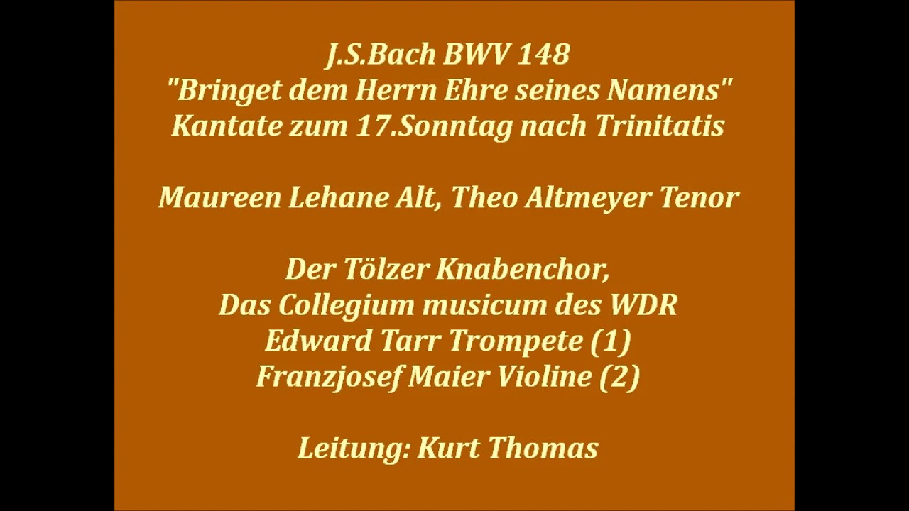 Bach Kantate BWV 148 Bringet dem Herrn Ehre seines Namens, Kurt Thomas 1966