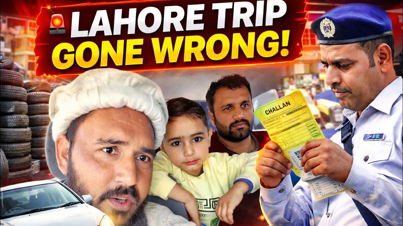 Lahore Trip Gone Wrong...!!