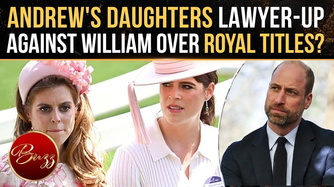 Andrew's Daughters Beatrice & Eugenie To 'SUE' Prince William? Royal Titles, Property Row ERUPTS