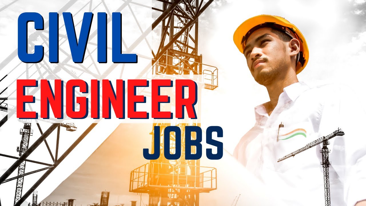 Private Jobs for Civil Engineers in India | Freshers and Experienced Jobs in Hindi