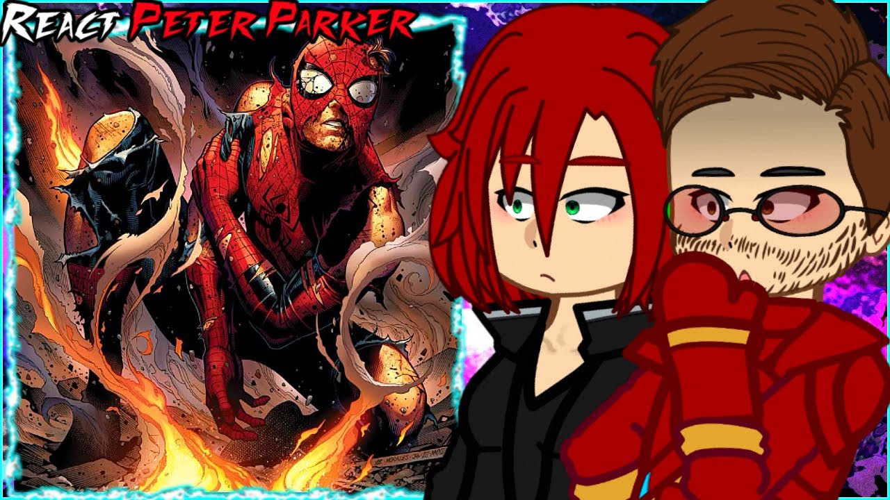 🇺🇸/🇪🇸/🇧🇷 Avengers React to Peter Parker / Spider-Man – Gacha React