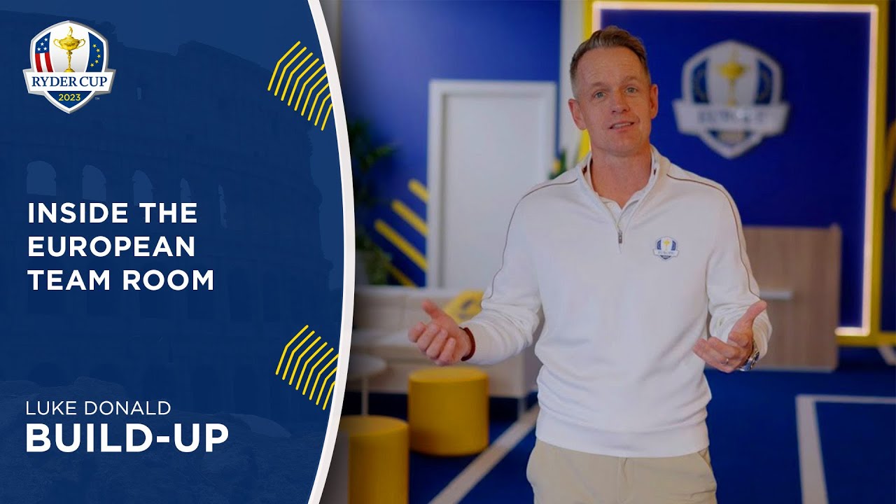 Inside the European Team Room | 2023 Ryder Cup