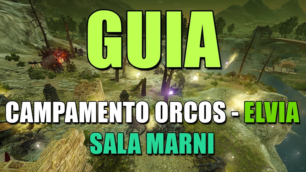 GUÍA CAMPAMENTO DE ORCOS - SALA MARNI ELVIA | #blackdesert
