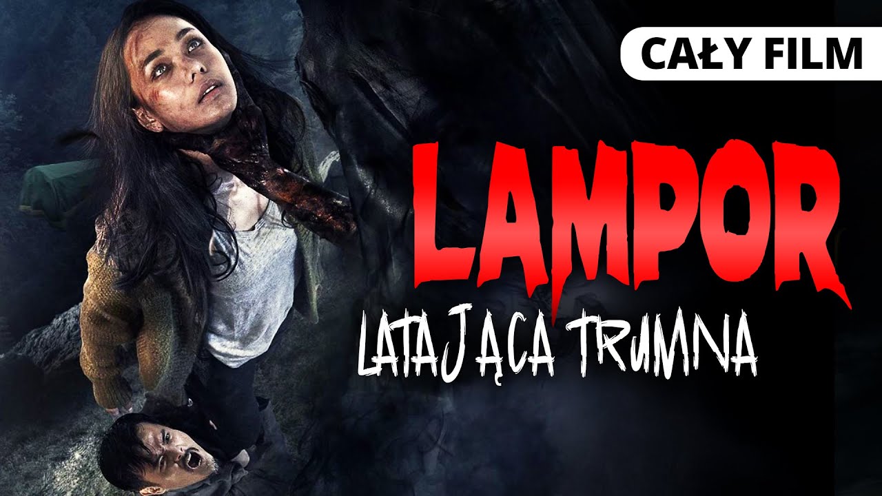LAMPOR: LATAJĄCA TRUMNA (2019) *** CAŁY FILM *** POLSKI LEKTOR *** Thriller