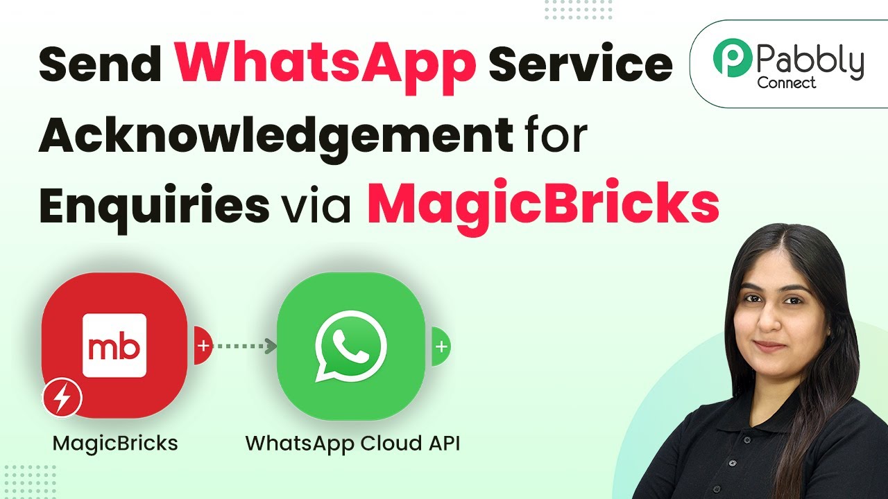 How to Send WhatsApp Service Acknowledgement for Enquiries via MagicBricks