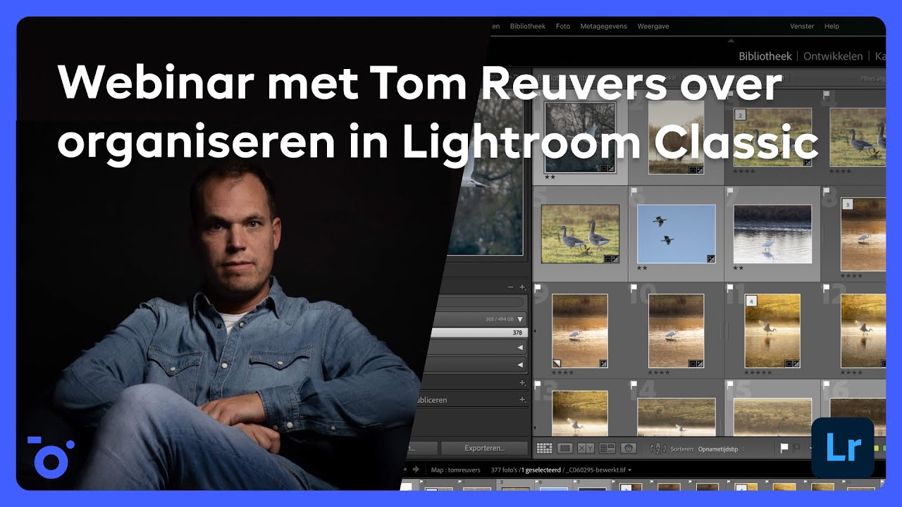 Webinar | Tom Reuvers over Organiseren in Lightroom Classic