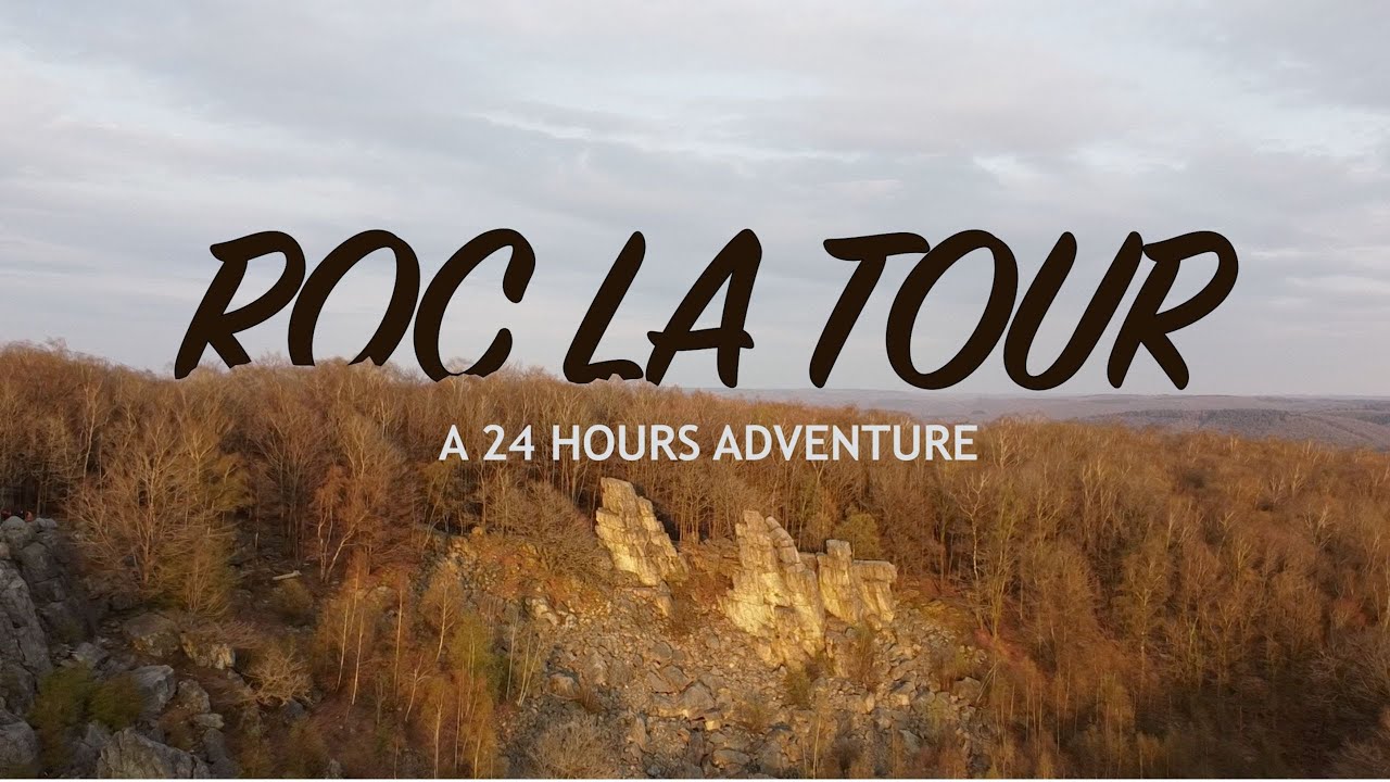 ROC LA TOUR - 24 HOURS ADVENTURE
