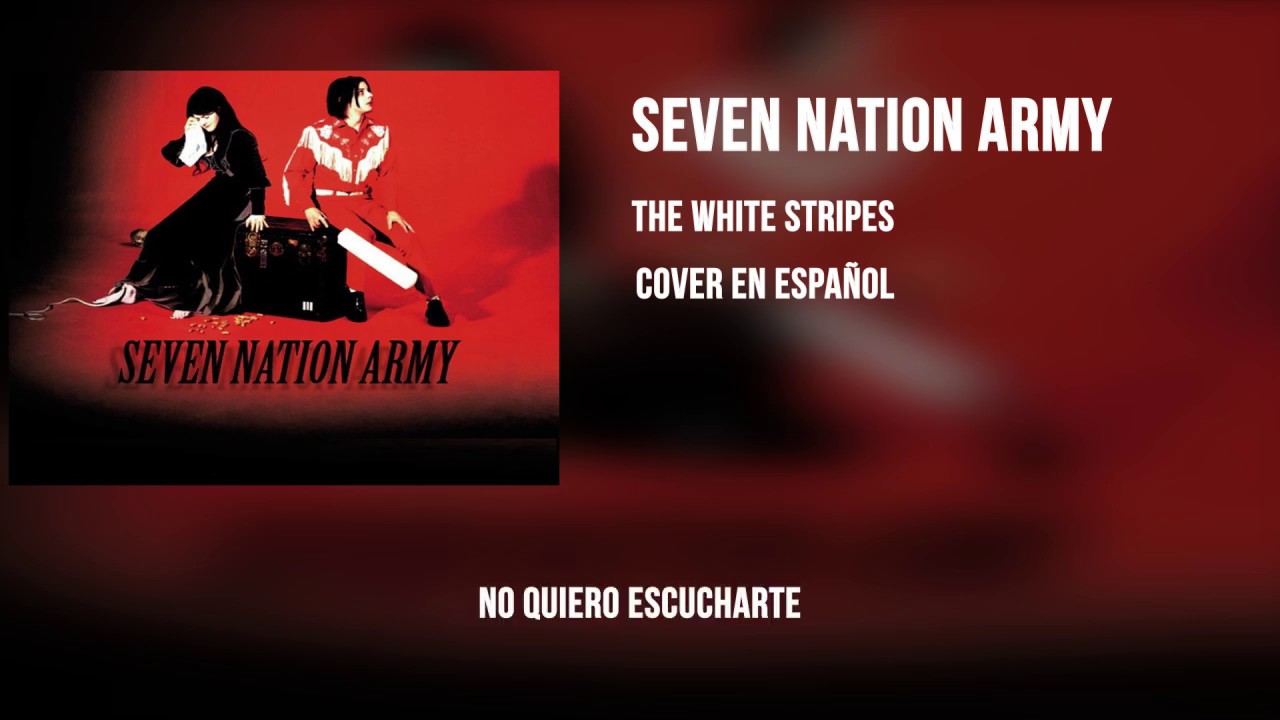 Seven Nation Army | Cover Español | D4ve