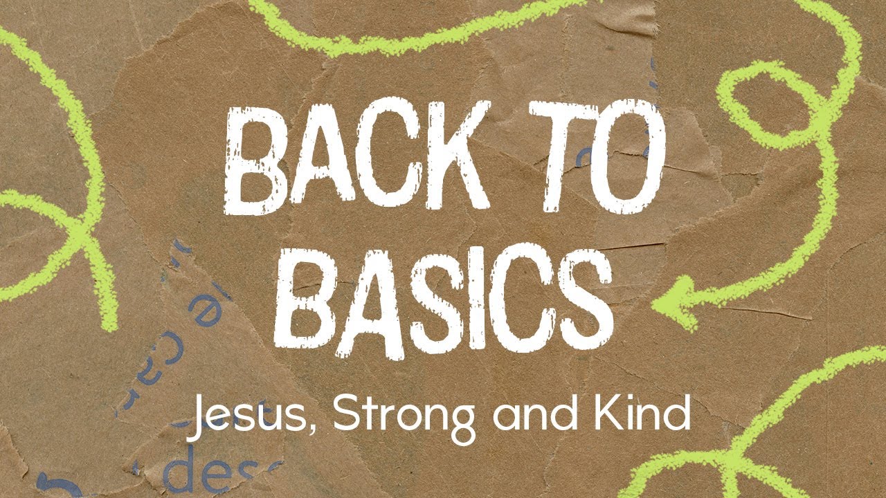 Jesus, Strong and Kind
