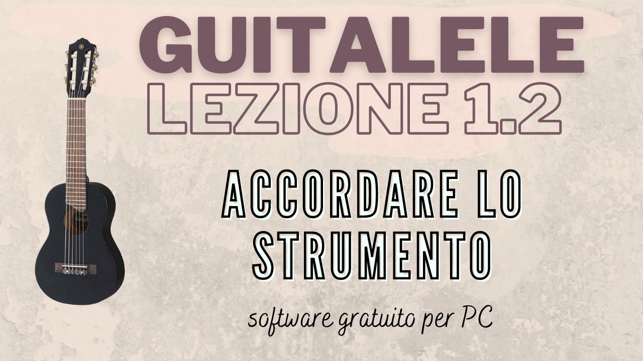 GUITALELE | lezione 1.2 - accordare il Guitalele con NCH software da PC GRATIS