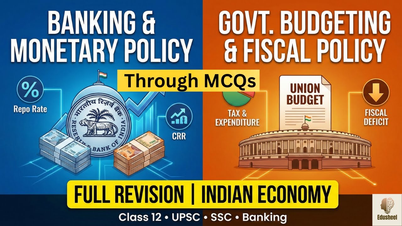 Banking and Government Budgeting FULL REVISION | INDIAN ECONOMY