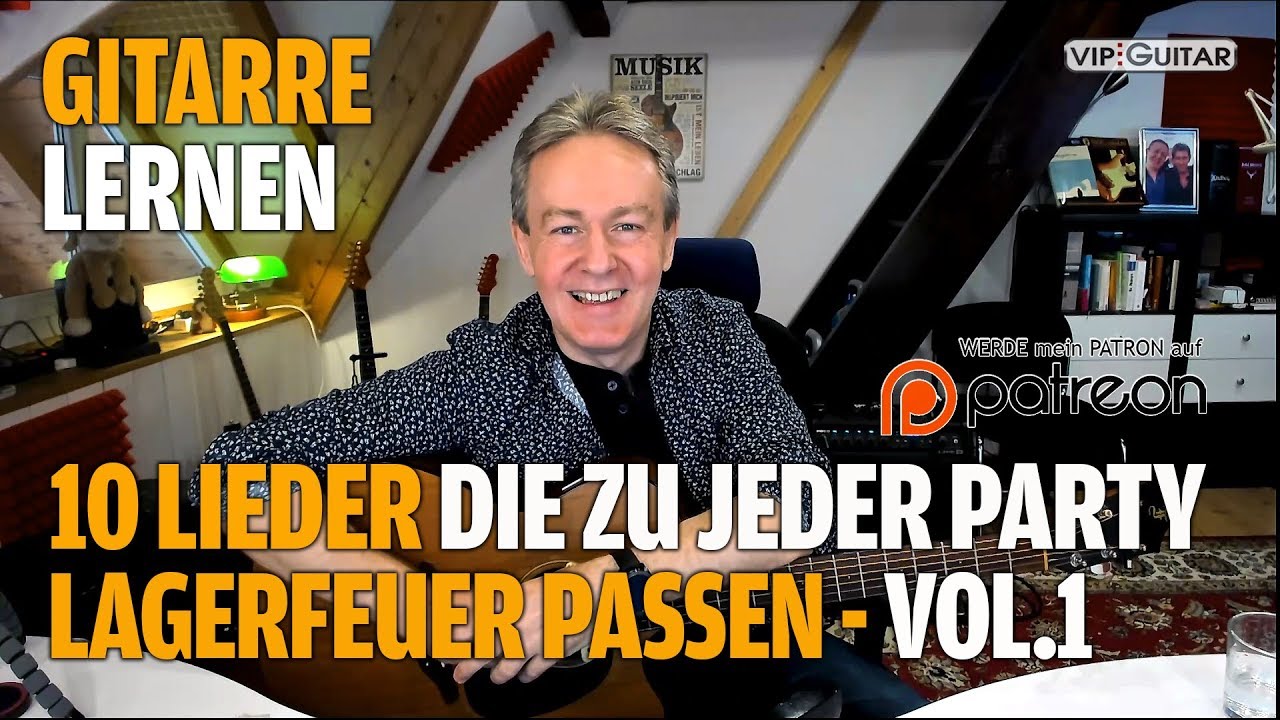 Akustikgitarre/Gesang:&nbsp;&bdquo;10 Lieder die zu jeder Party/Zusammenkunft/Lagerfeuer passen&ldquo; VOL.1