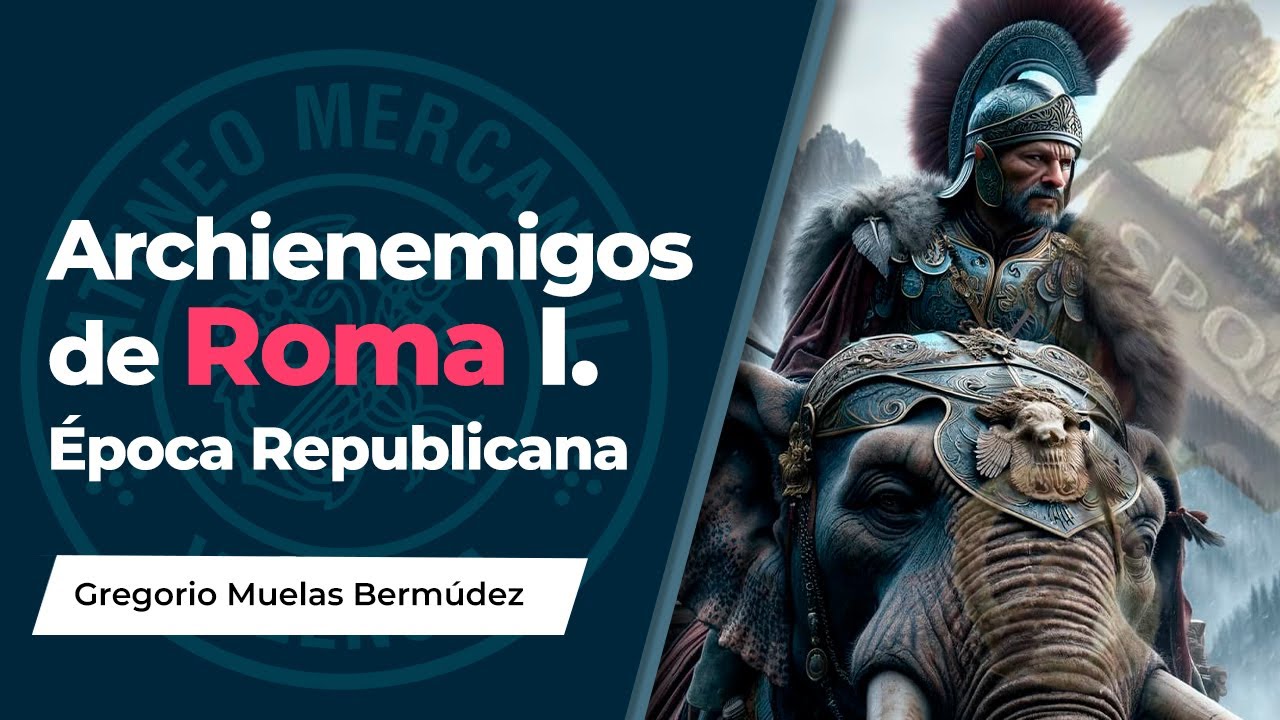 Archienemigos de Roma I: Época Republicana | Gregorio Muelas