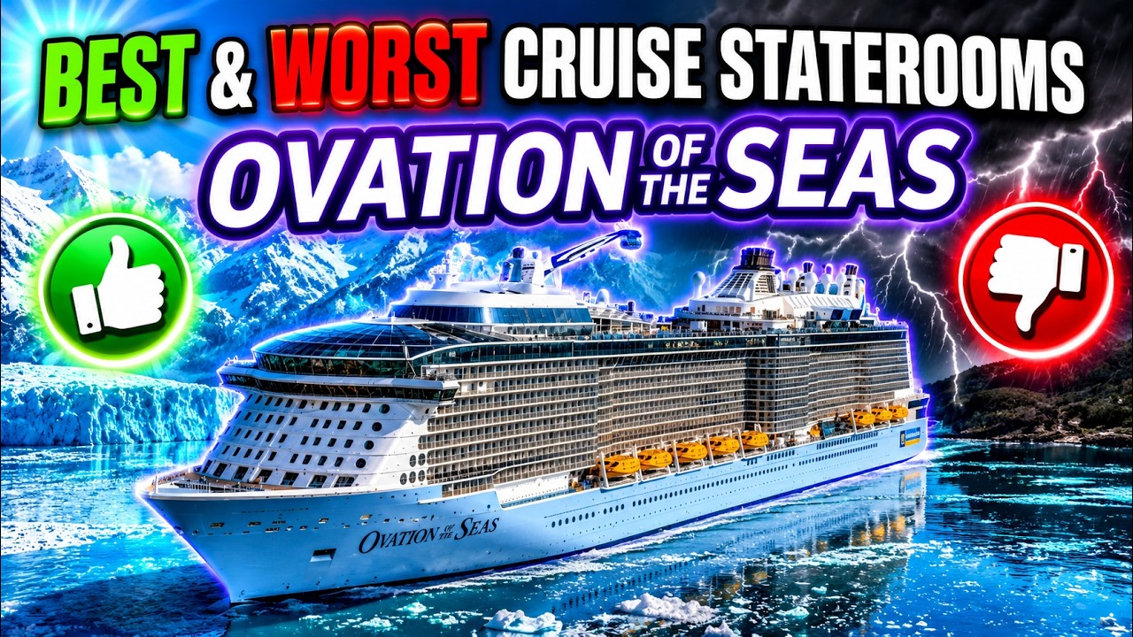 Best & Worst Cruise Staterooms on Royal Caribbean's Ovation of the Seas