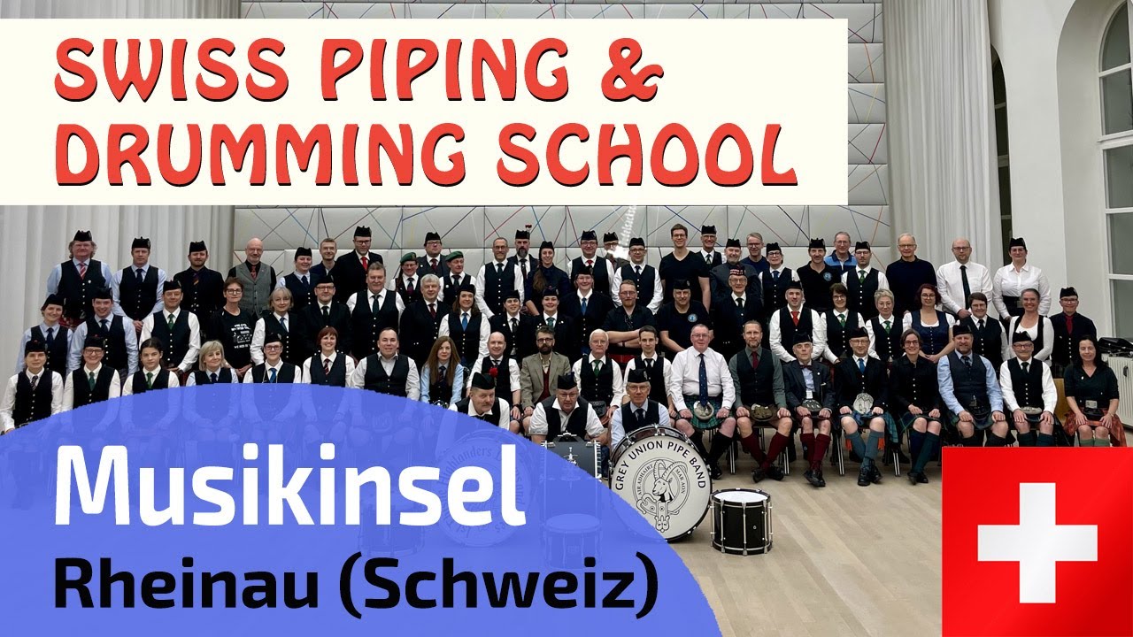 Swiss Piping & Drumming School | Dudelsackunterricht Schweiz ⭐⭐⭐⭐⭐