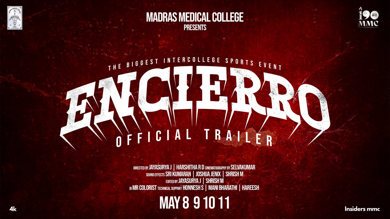 Encierro '25  - Official Trailer | Madras Medical College | May 8, 9, 10, 11