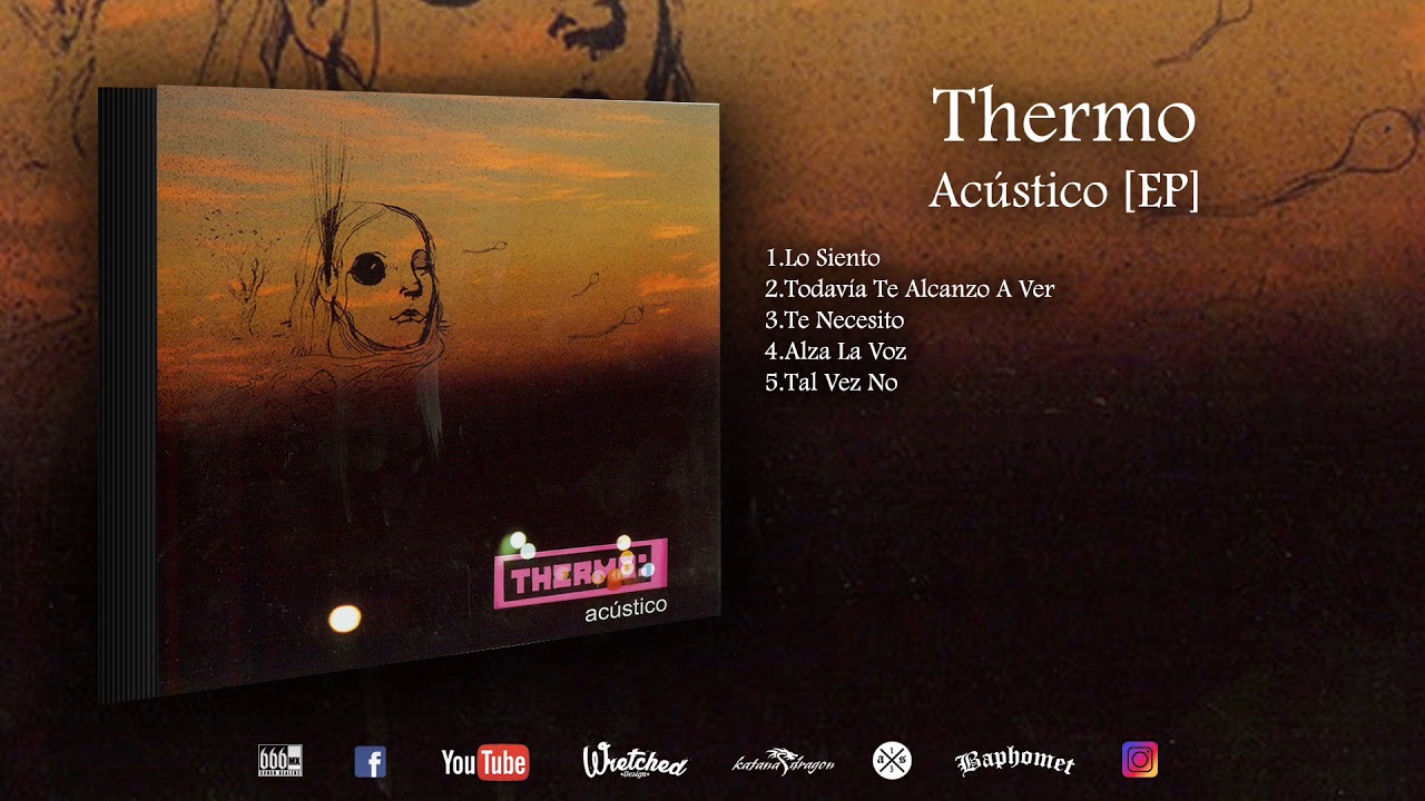 Thermo - Acústico [EP] (Full Album)