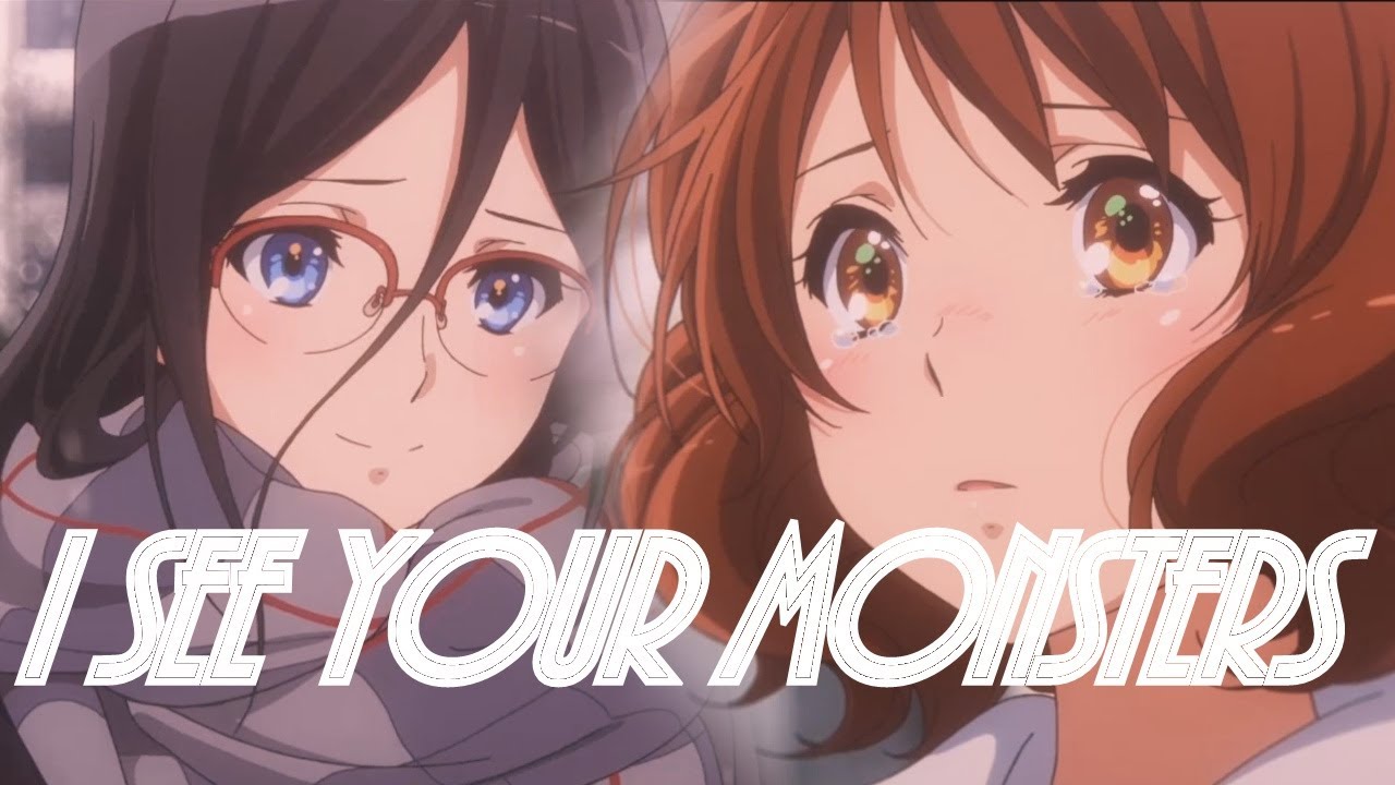Kumiko and Asuka「AMV」I  see your Monsters
