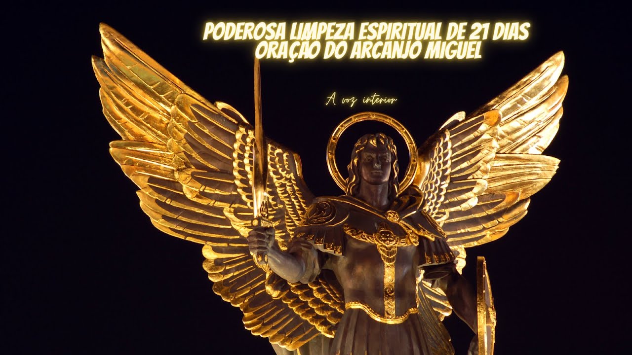 Limpeza Espiritual dos 21 dias do Arcanjo Miguel