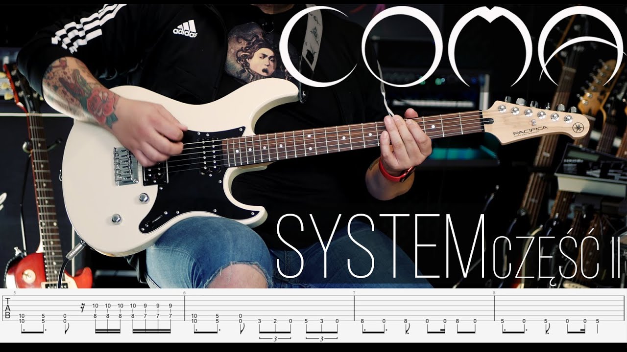 COMA - System - Jak to zagrać na gitarze? CZĘŚĆ II