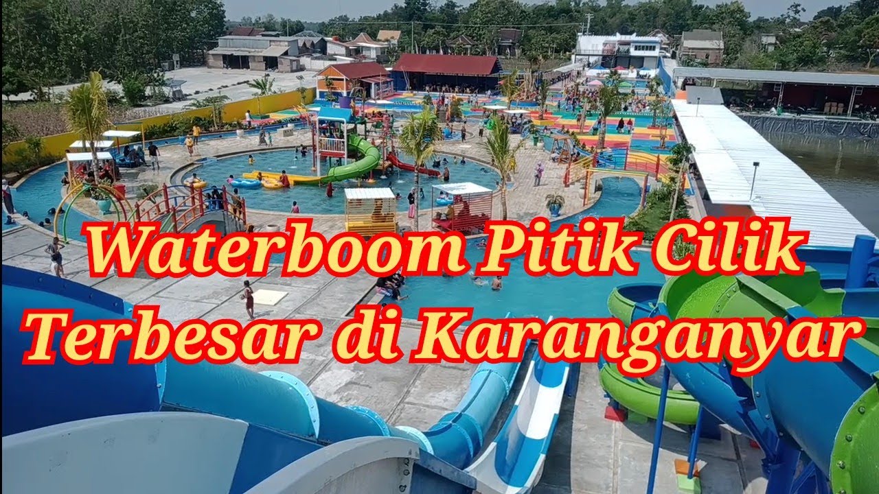 Waterboom Pitik Cilik Terbesar di Kabupaten Karanganyar