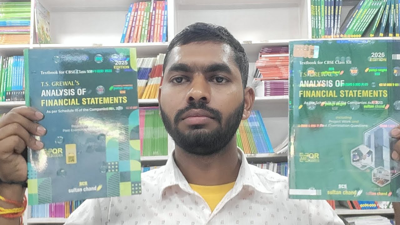 TS Grewal Class 12 Financial Statements Old vs New Edition | Full Detailed Comparison Reviews