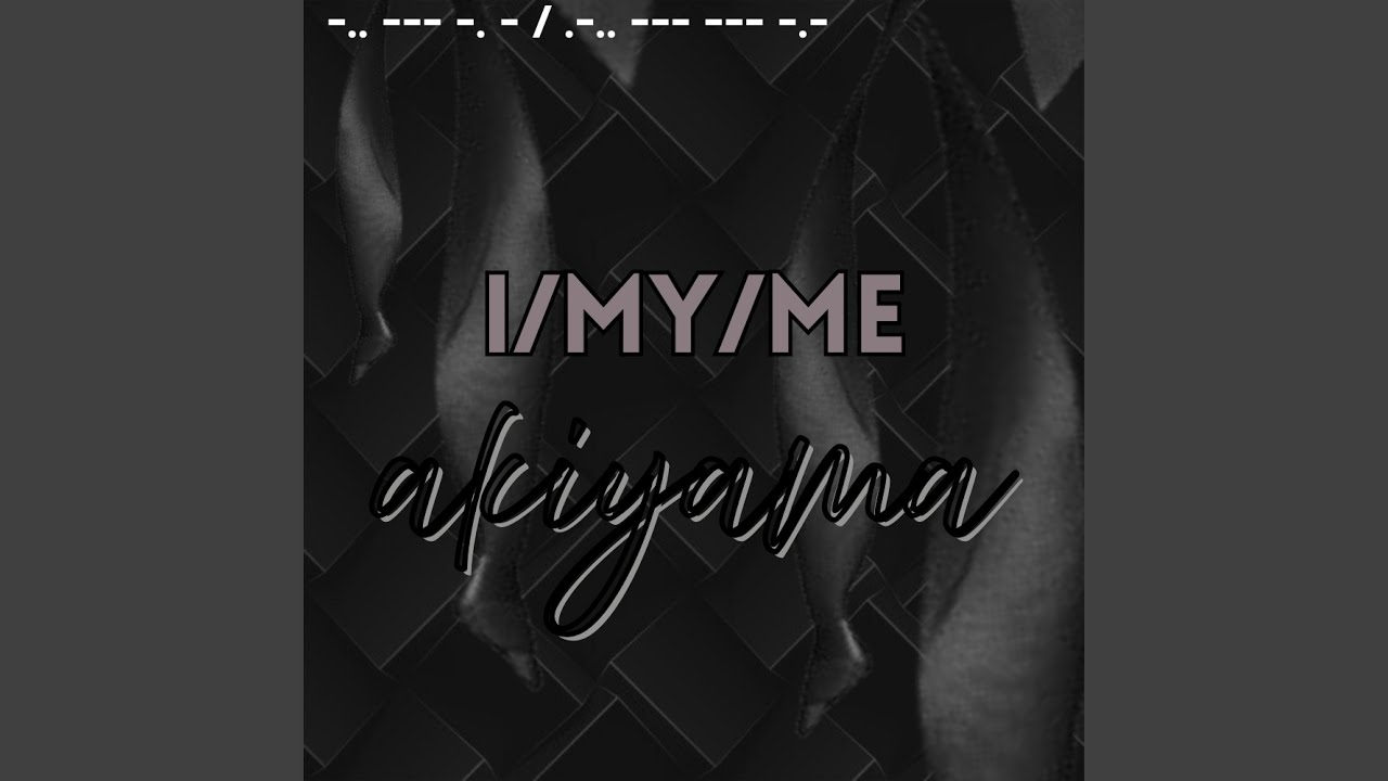 I/My/Me (OFF VOCAL)