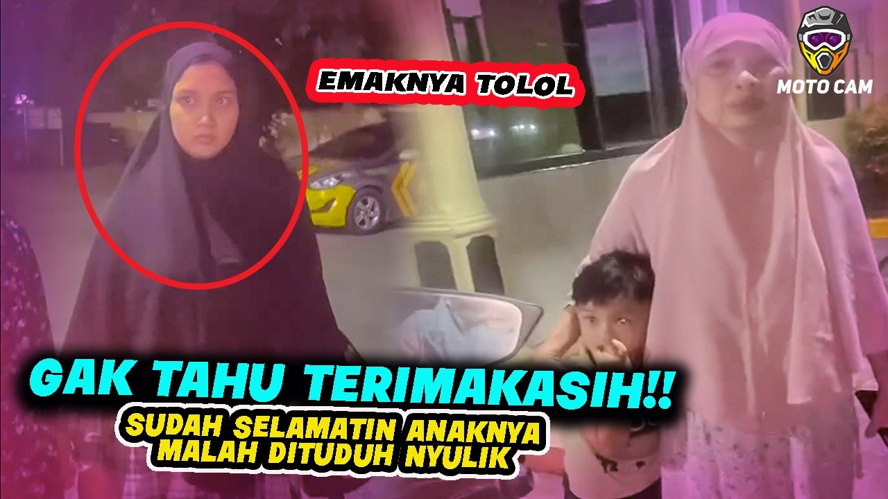 GAK TAHU TERIMAKASIH‼️ Niat Menolong Anaknya Yang Tersesat Malah Dikira Menculik